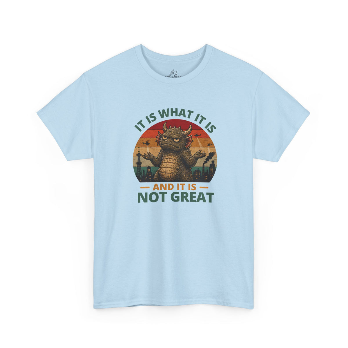 It Is What It Is T-Shirt