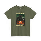 Camp Now Panic Later T-Shirt