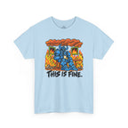 This Is Fine T-Shirt