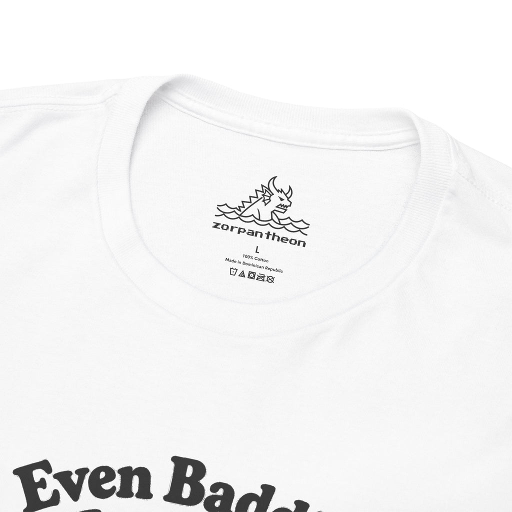 Even Baddies Get Saddies T-Shirt