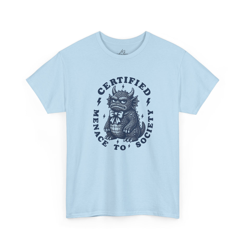 Certified Menace To Society T-Shirt