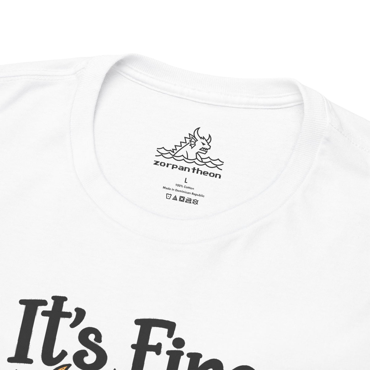 It's Fine I'm Fine T-Shirt