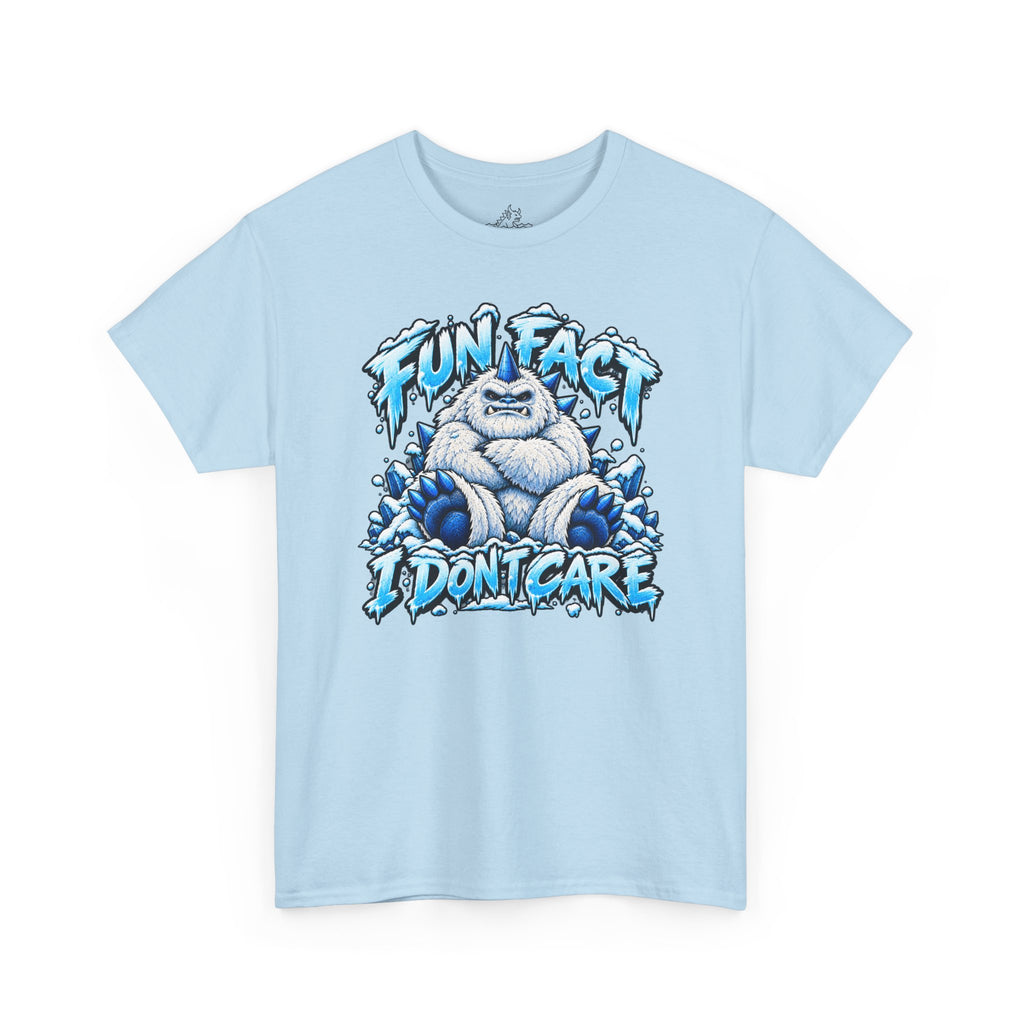 Fun Fact I Don't Care T-Shirt