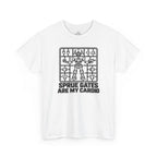 Sprue Gates Are My Cardio T-Shirt