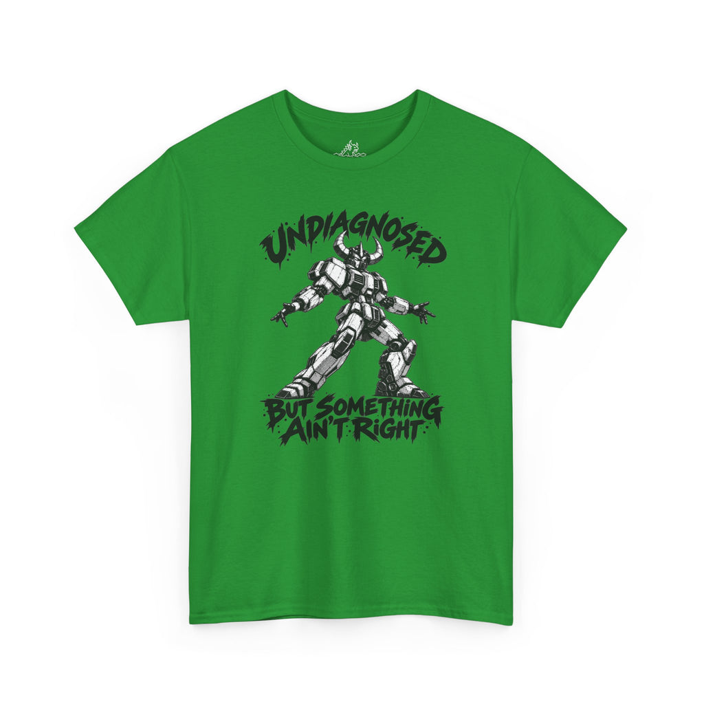 Something Ain't Right T-Shirt