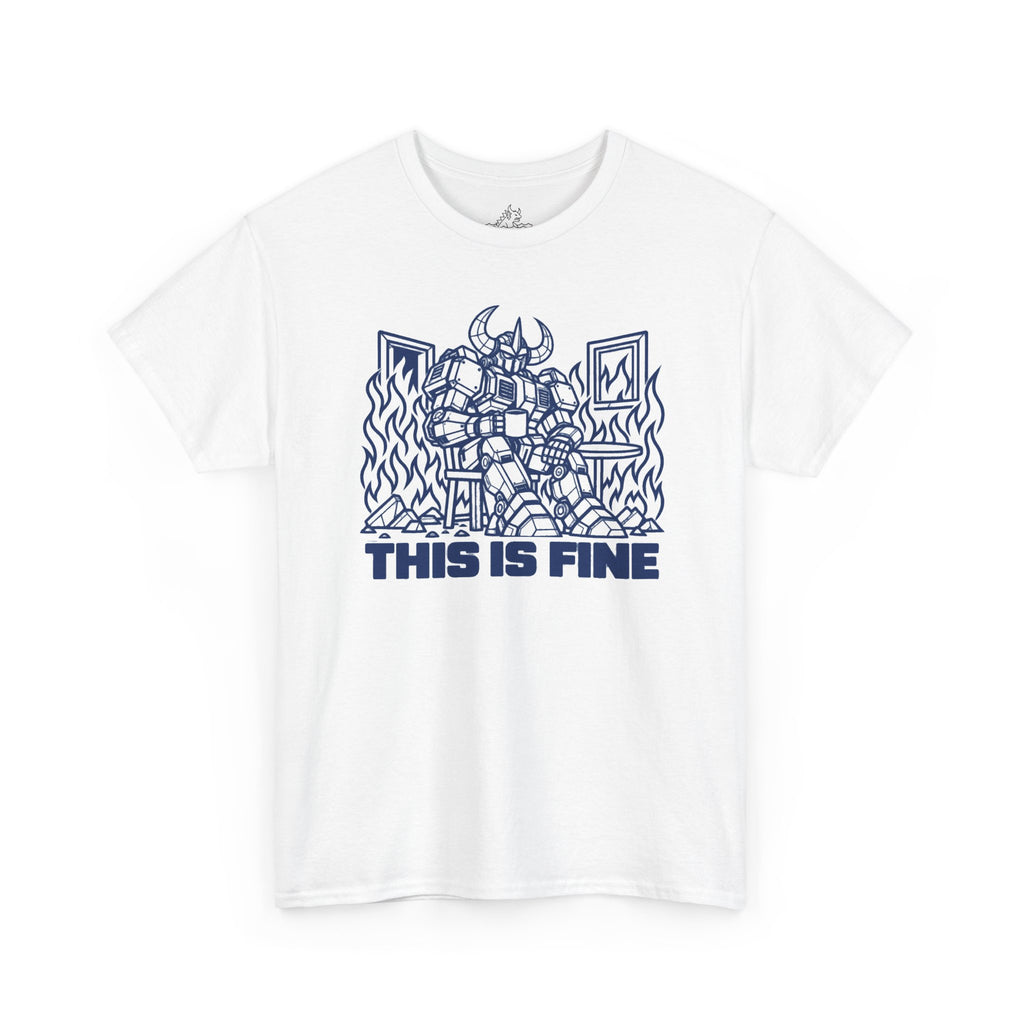 This Is Fine T-Shirt