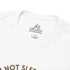 I'm Not Sleeping T-Shirt