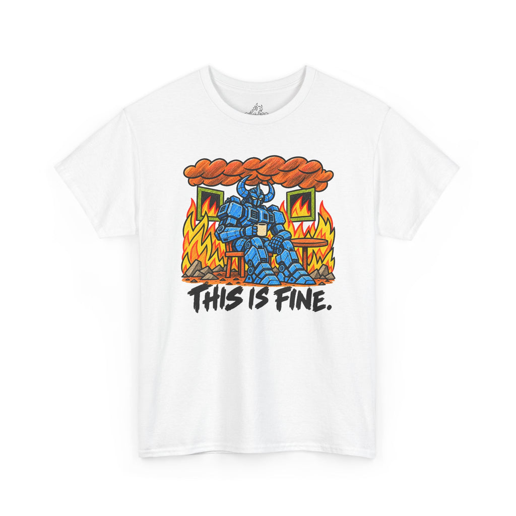 This Is Fine T-Shirt