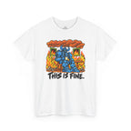 This Is Fine T-Shirt