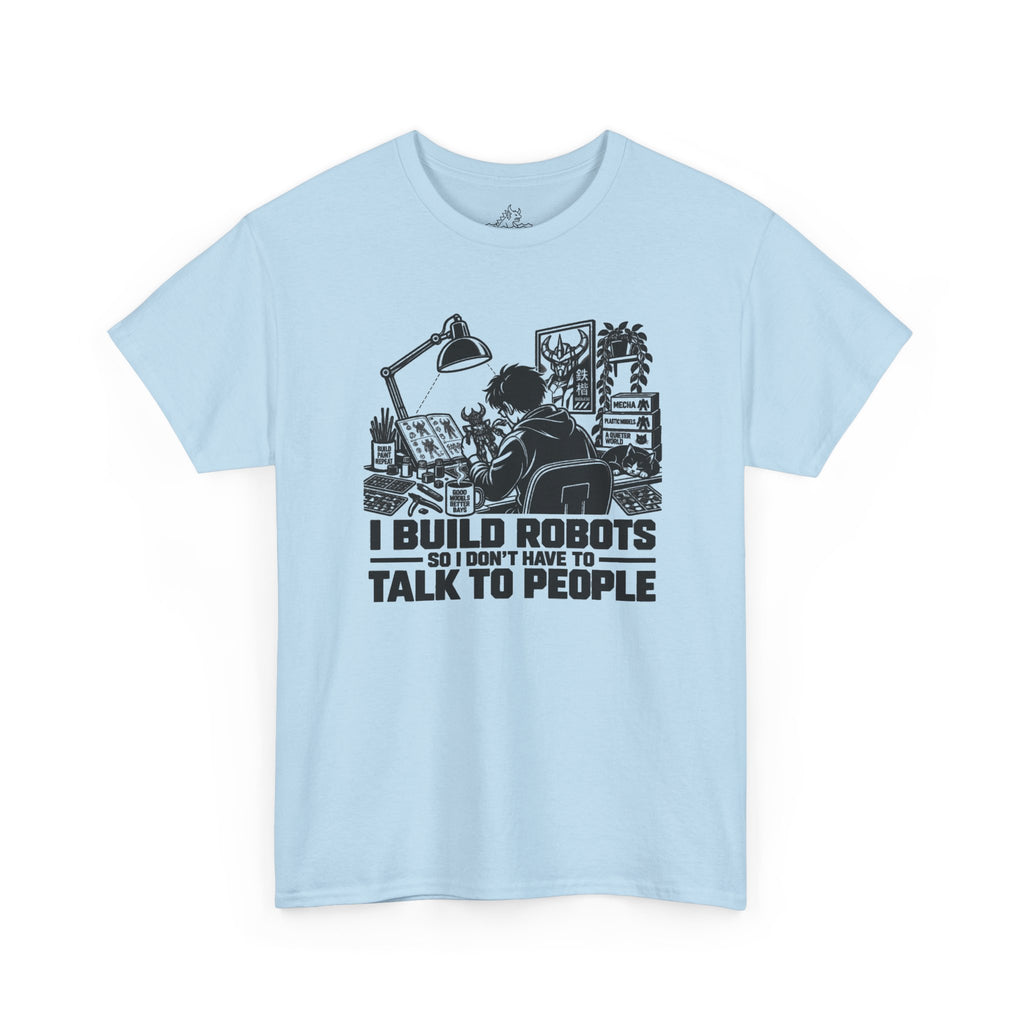 I Build Robots T-Shirt