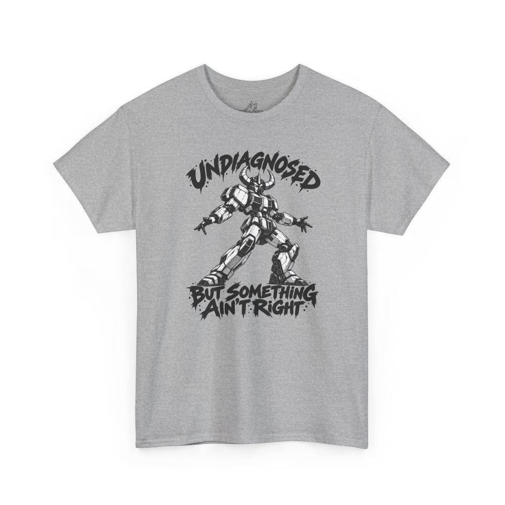 Something Ain't Right T-Shirt