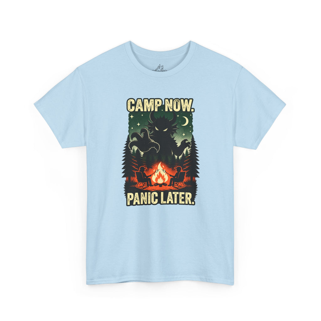 Camp Now Panic Later T-Shirt